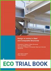 Design of Joints in Steel and Composite Structures