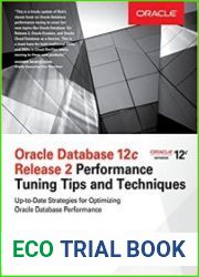 Oracle Database 12c Release 2 Performance Tuning Tips & Techniques