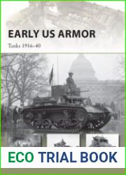 Early US Armor Tanks 1916-1940 (Osprey New Vanguard 245)