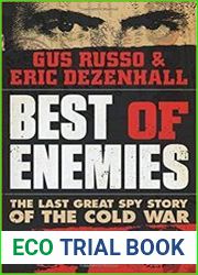 Best of Enemies The Last Great Spy Story of the Cold War