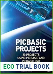 PIC Basic Projects, Second Edition 30 Projects using PIC BASIC and PIC BASIC PRO