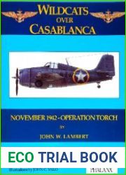 Wildcats Over Casablanca Operation Torch - November 1942