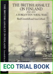 The British Assault on Finland 1854-1855 A Forgotten Naval War