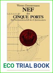Nef der Cinque Ports Das Normannenschiff des 13. Jahrhunderts