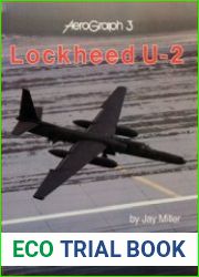 Lockheed U-2 (Aerofax Aerograph №3)Издательство AerofaxГод 1983Формат PDFСтраниц 130Язык EnglishРазмер 105 MBотсканил