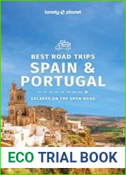 Lonely Planet Spain & Portugal|s Best Trips, 2nd Edition