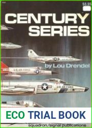 Century Series (Squadron Signal 6039)