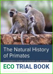 The Natural History of Primates A Systematic Survey of Ecology and Behavior - BOOKS - NATURAL SCIENCES