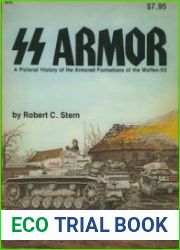 SS Armor A Pictorial History of the Armored Formations of the Waffen-SS (Squadron Signal 6014)