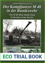 The M48 Main Battle Tank in German Army Service (Tankograd Militarfahrzeug Spezial 5011)