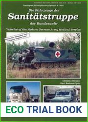 Vehicles of the Modern German Army Medical Servicer (Tankograd Militarfahrzeug Spezial 5007)