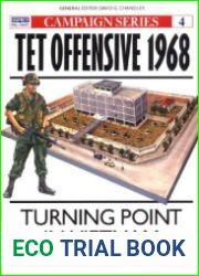Tet Offensive 1968 Turning Point in Vietnam