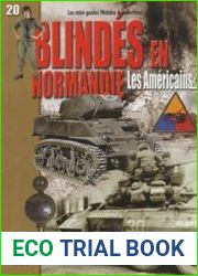 Blindes en Normandie Les Americains (Les mini-guides Histoire & Collections №20)