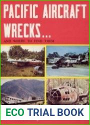 Pacific Aircraft Wrecks... and Where to Find Them
