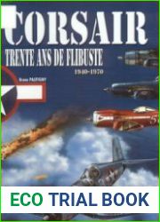Corsair Trente ans de Flibuste 1940-1970