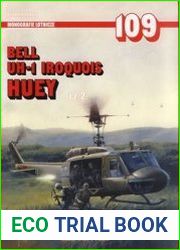Bell UH-1 Iroquois Huey cz.2 (Monografie Lotnicze 109)