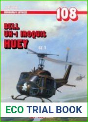 Bell UH-1 Iroquois Huey Cz.1 (Monografie Lotnicze 108)