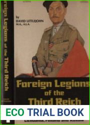 Foreign Legions of the Third Reich Vol.4 Poland, the Ukraine, Bulgaria, Rumania, Free India, Estonic, Latvia, Lithuania, Finland and Russia