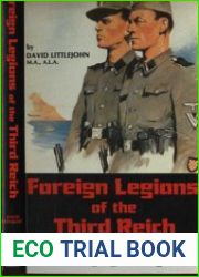 Foreign Legions of the Third Reich Vol.3 Albania, Czechoslovakia, Greece, Hungary and Yugoslavia