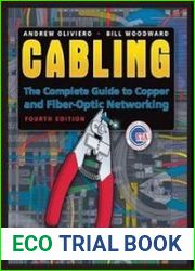 Cabling The Complete Guide to Copper and Fiber-Optic Networking