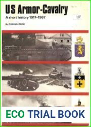 US Armor-Cavalry A short history 1917-1967