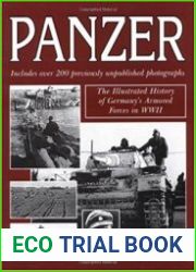 Panzer The Illustrated History Of The Germany|s Armored Forces In WWII