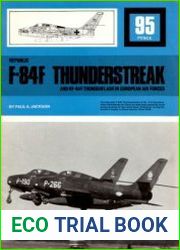 Republic F-84F Thunderstreak And RF-84F Thunderflash in European Air Forces