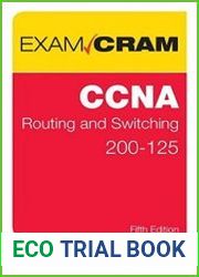 CCNA Routing and Switching 200-125 Exam Cram, 5th Edition