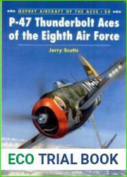 P-47 Thunderbolt Aces of the Eighth Air Force