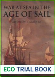 War at Sea in the Age of Sail 1650-1850
