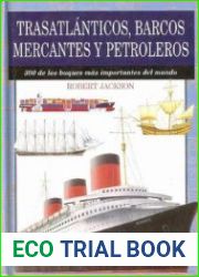 Trasatlanticos, Barcos Mercantes y Petroleros