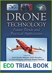Drone Technology Future Trends and Practical Applications
