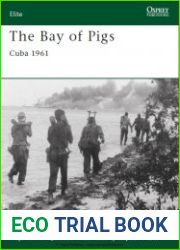The Bay of Pigs Cuba 1961