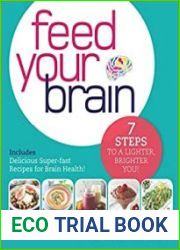 Feed Your Brain 7 Steps to a Lighter, Brighter You!