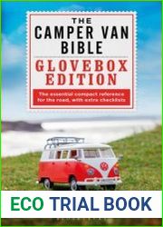 The Camper Van Bible The Glovebox Edition