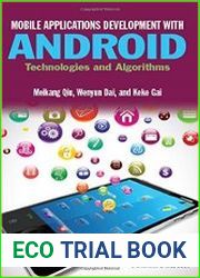 Mobile Applications Development with Android Technologies and Algorithms
