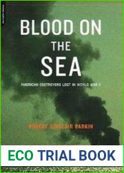 Blood on the Sea American Destroyers Lost in World War II