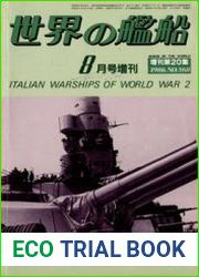 Italian Warships of World War 2 (Ships of the World №368)