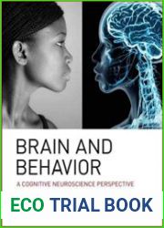 Brain and Behavior A Cognitive Neuroscience Perspective