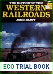 The History of the Western Railroads