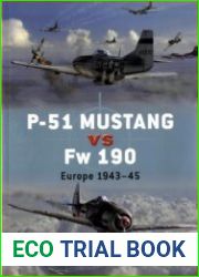 P-51 Mustang vs Fw 190 Europe 1943–45