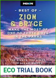 Moon Best of Zion & Bryce Make the Most of One to Three Days in the Parks (Moon Best of Travel Guide), 2nd Edition