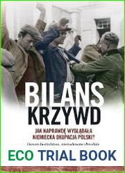 Bilans krzywd. Jak naprawde wygladala niemiecka okupacja Polski?