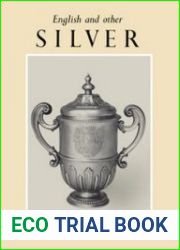 English and Other Silver in the Irwin Untermyer Collection