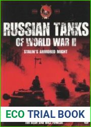 Russian Tanks of World War II Stalin’s Armored Might
