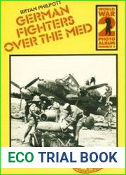 German Fighters over the Med (World War 2 Photoalbum №6)
