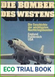 Die Bomber des Westens Die Geschichte der Wichtigsten Nachkriegsbomber England, Frankreich, USA