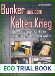 Bunker aus dem Kalten Krieg Wie Westdeutschland den 3. Weltkrieg Uberleben Wollte