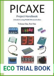 Picaxe Project Handbook A Guide to using Picaxe Microcontrollers (Volume One Book 1)