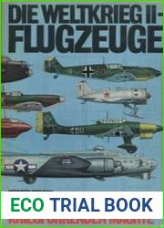 Die Weltkrieg II - Flugzeuge Alle Flugzeuge der Kriegfuhrenden Machte